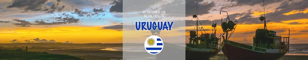 Reiseguide og reisetips til Uruguay